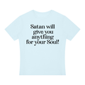 Satan will, Jesus will