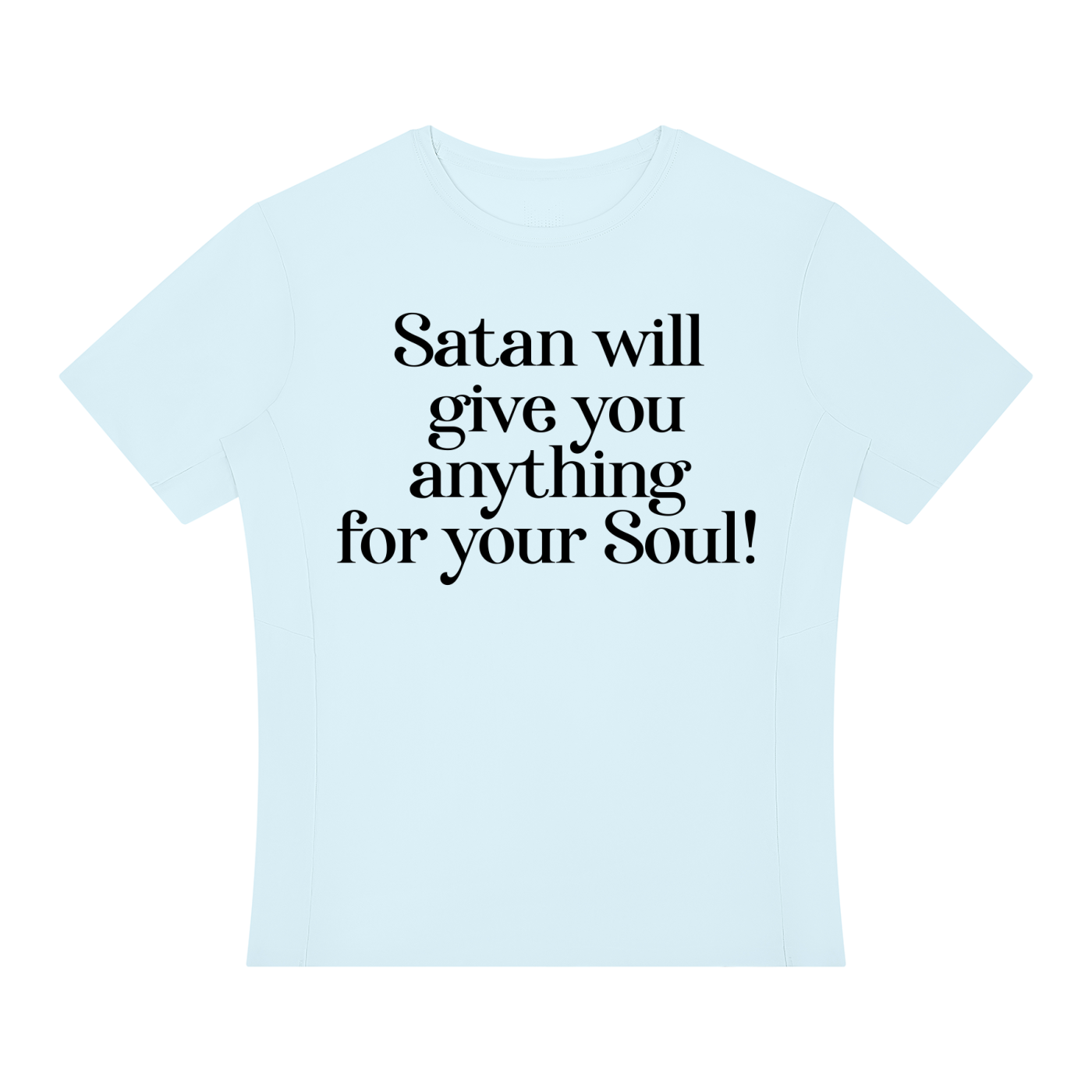 Satan will, Jesus will