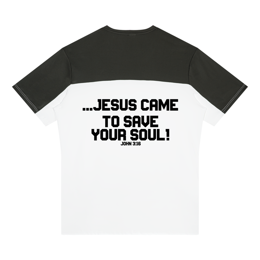 Jesus came to save your soul!